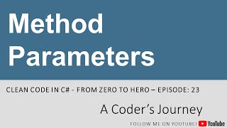 Celebrity Clean Code in C# #23 - Method Parameters Profile