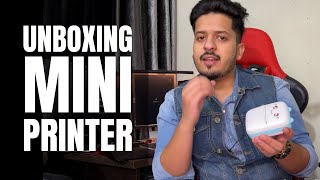 Unboxing Mini Printer - Smart device to print black and white photos on the go - Muhammad Omer Azhar