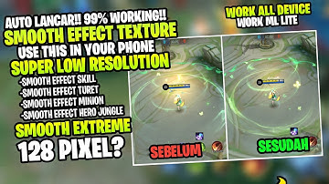 Wajib Coba!! Cara Low Device Smooth Seperti iPhone Dengan Smooth Skill Effect Ml Terbaru