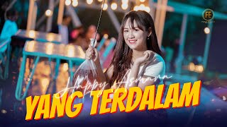 HAPPY ASMARA - YANG TERDALAM  (Official Music Video)
