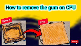 how to remove gum on CPU | CPU GUM REMOVE METHODS | CPU REPAIR #cpu #new #mobile