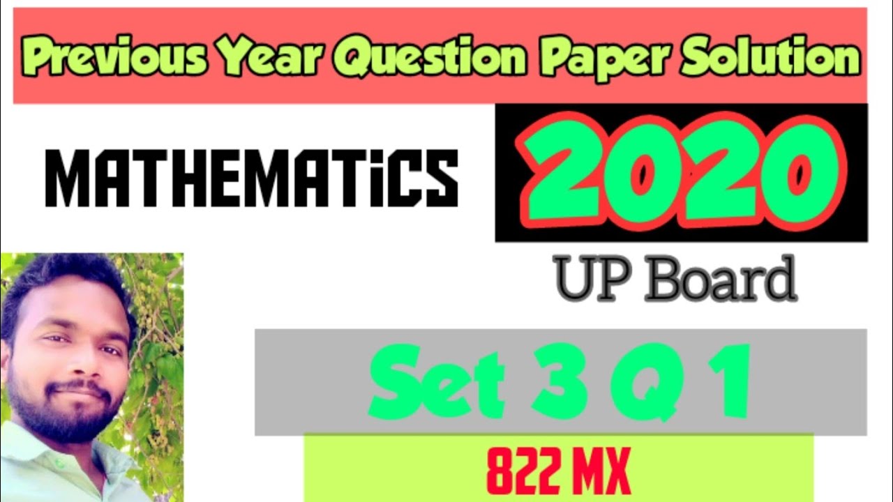 UP Board Class 10 Math Paper 2020 Set 3 822 (MX)/ Q 1 YouTube