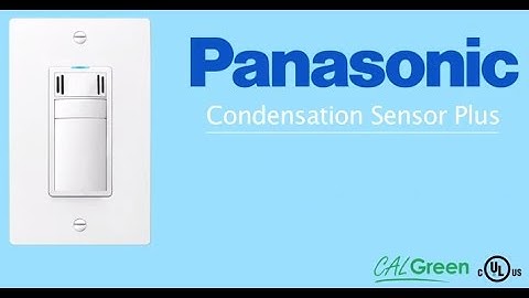 Condensation Sensor Plus, brought to you by Panasonic