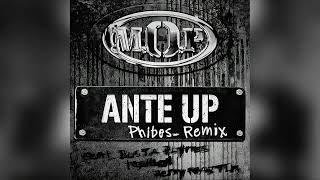 Ante Up (Phibes Remix)