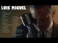 LUIS MIGUEL (30 GRANDES EXITOS) SUS MEJORES CANCIONES - LUIS MIGUEL 90s Sus EXITOS Romanticos