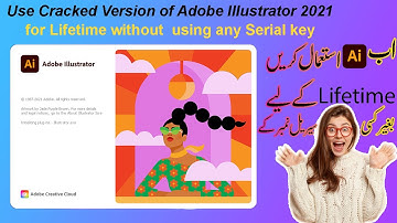 How to Download Adobe Illustrator 2021/full  latest version of adobe Illustrator 2021 in Urdu /Hindi