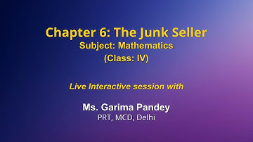 Live Interaction on PMeVIDYA : Chapter 6- The Junk Seller