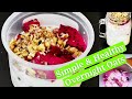 健康燕麦早餐 Simple, easy and healthy breakfast Overnight oat