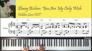 Zhang Bichen 张碧晨 - 你是我此生唯一所愿 You Are My Only Wish | 偷偷藏不住 Hidden Love OST Piano Cover  Sheet Lyric