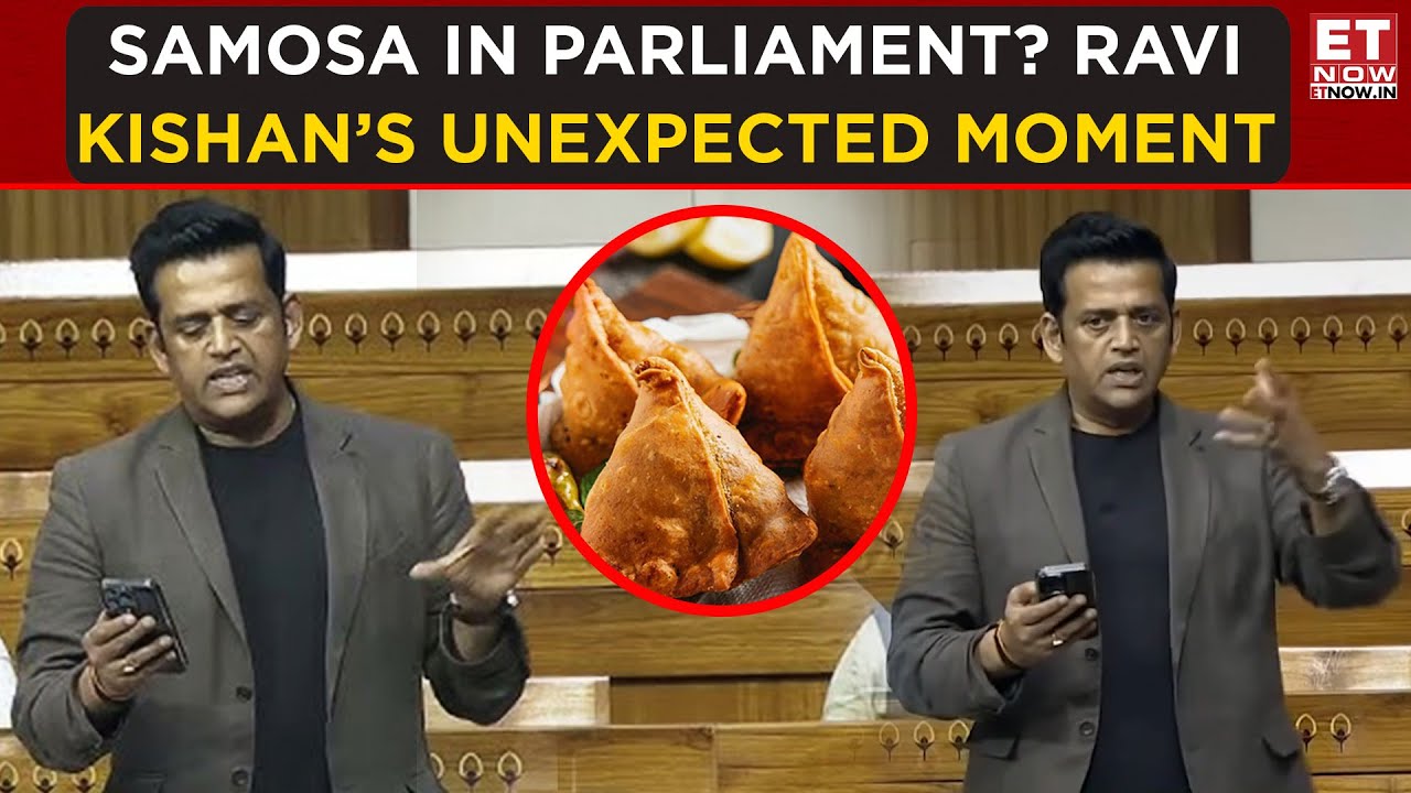 Samosa In Parliament? Ravi Kishan’s Unexpected Moment Steals Spotlight | ET Now | Latest News