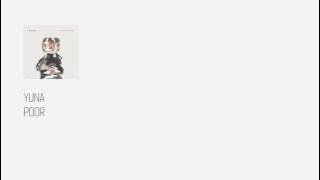 Yuna Poor Heart ( lyric video )