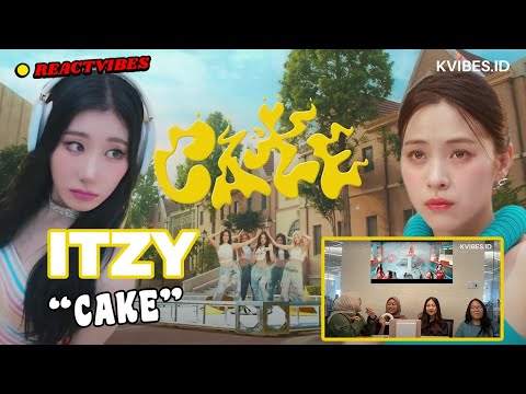 WARNA DAN GAYA BARU DARI ITZY | Reaction to ITZY - CAKE | REACTVIBES