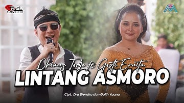 LINTANG ASMORO - DHIMAS TEDJO ft GESTI ERNITA - SRGK CAMPURSARI - SURYA MANDIRI MEDIAPRO -ALFA SOUND