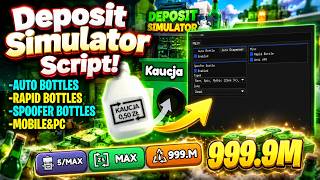 ♻️ Deposit Simulator Script 2026 | Auto Bottles + Rapid Botther + Spoofer Bottle (NO KEY + WORKING)