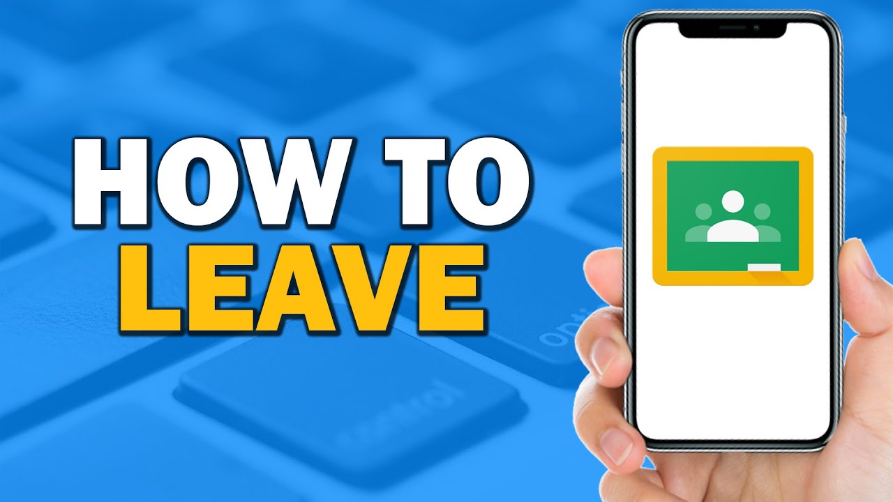 how-to-leave-a-google-classroom-quick-tutorial-youtube