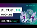 Decodeme updates august 2021 webinar  the me  cfs study