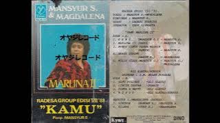 Kamu / Mansyur S.& Magadalena DLL (Original Full)