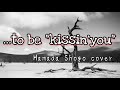 ...to be Kissin&rsquo;you / 浜田省吾カバー