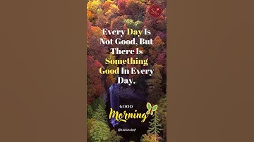 Thumbnail of GOOD MORNING QUOTES -DAILY MORNING WISHES