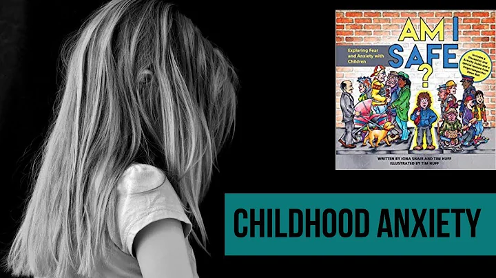 Childhood Anxiety / TIM HUFF