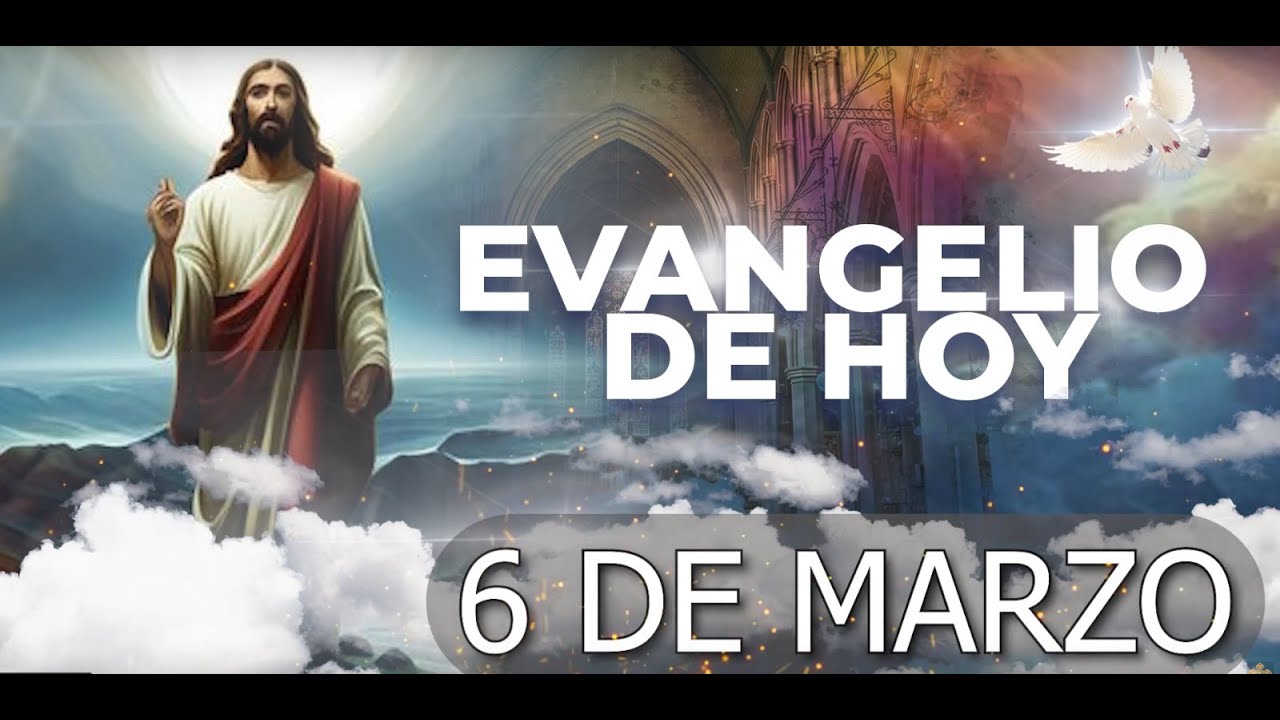 Evangelio de HOY jueves 6 de marzo 2025 Lectura del libro del ...