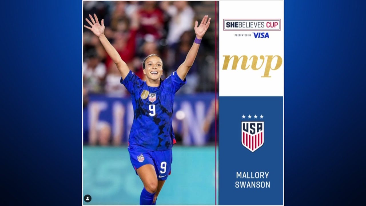 Mallory Swanson from Colroado gets MVP at She Believes Cup YouTube