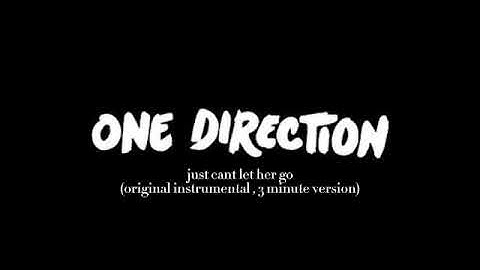 Just Can’t Let Her Go - One Direction  (ORIGINAL SNIPPET INSTRUMENTAL) FULL SONG