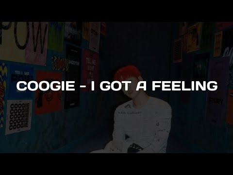 Coogie - I Got A Feeling [Easy Lyrics]