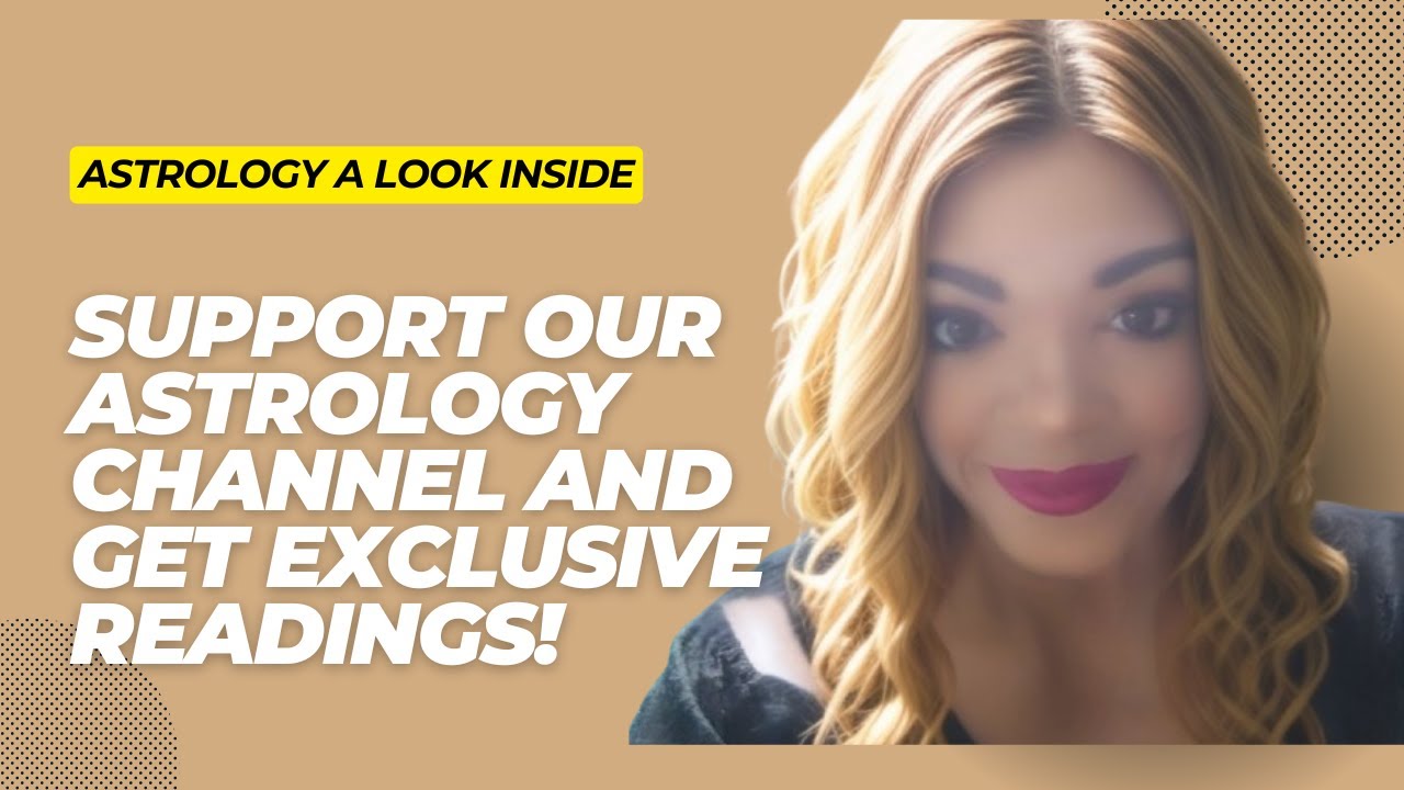 Support Our Astrology Channel and Get Exclusive Readings
