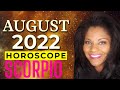 Scorpio August 2022 Astrology Horoscope Forecast