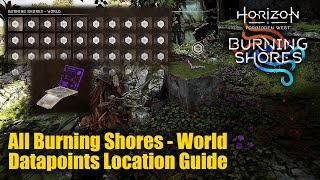 Horizon Forbidden West • All Datapoints Burning Shores - World Location Guide