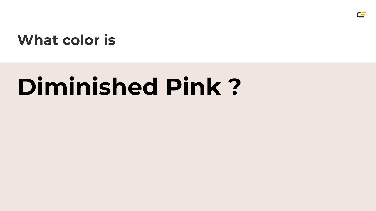 Diminished Color Range Diminished Pink color #f1e5e0 hex Cool Red color f1e5e0 - YouTube
