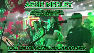AEGIS MEDLEY DON PETOK BAND AND GRACE COVERS