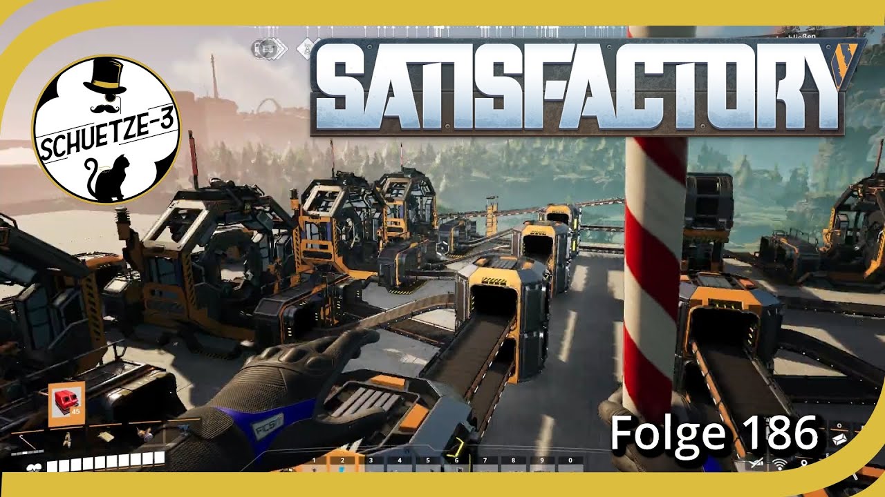 Satisfactory - Folge 186 - Darf es noch ein bisschen Chaos sein?