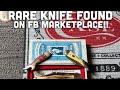 Rare knife found on FB Marketplace! + Great Flea Market Find!