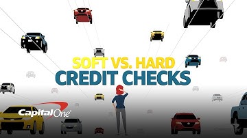 Soft vs. Hard Credit Checks: What are the Differences? | Capital One