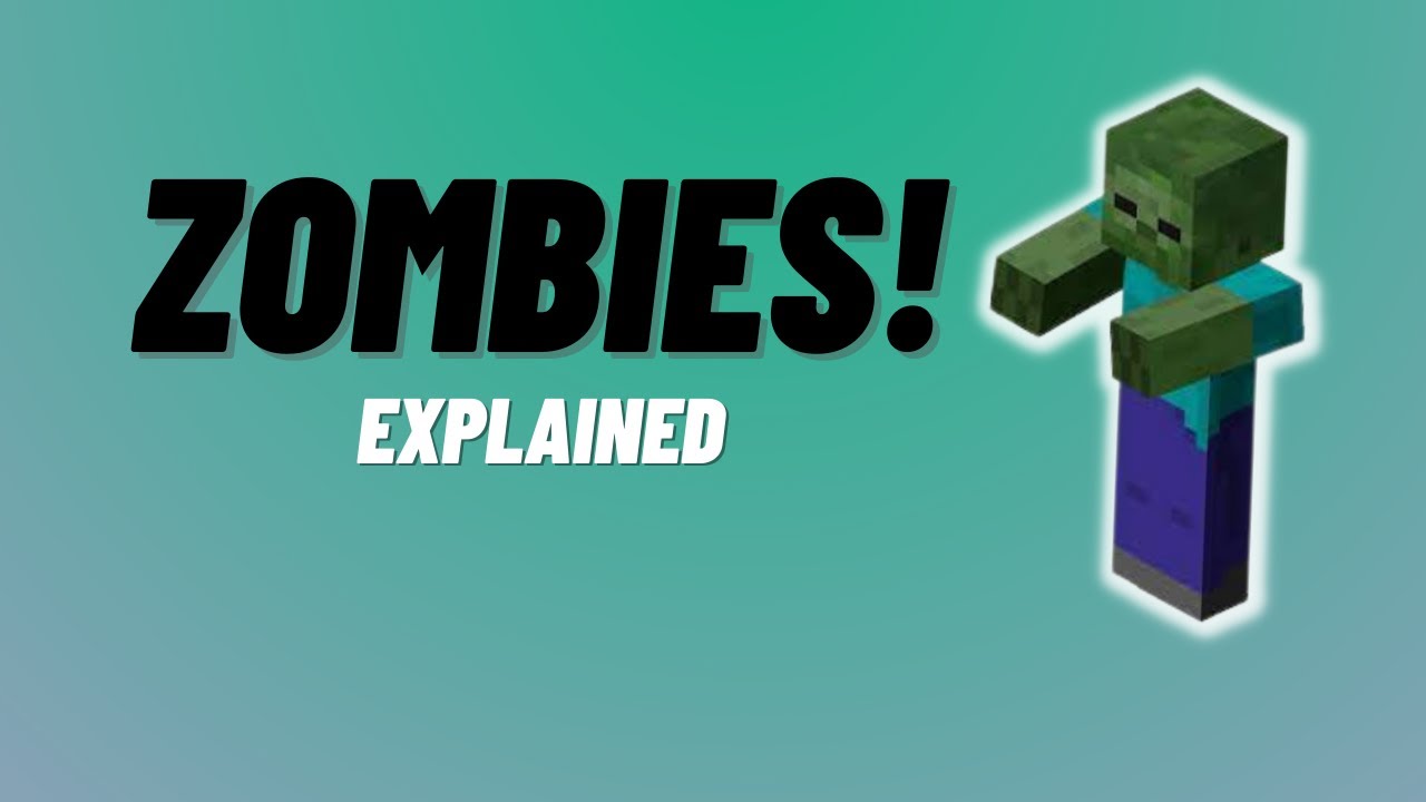 Minecraft Zombies! Explained in under 6 minutes! YouTube