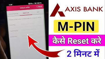 How To Reset Mpin In Axis Mobile App | Forgot Mpin Axis Bank App | Unlock Mpin Axis Bank Mobile App