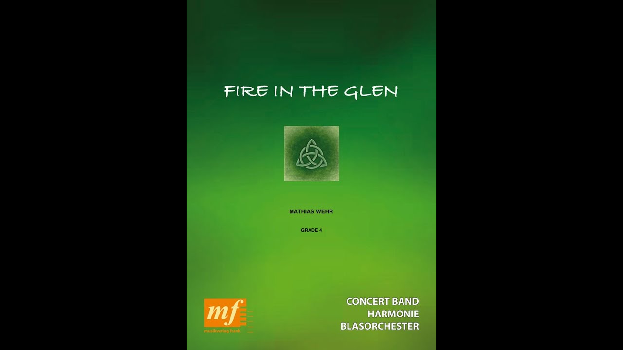 FIRE IN THE GLEN by Mathias Wehr