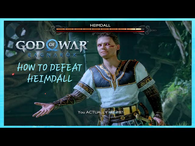 How to Defeat Heimdall in God of War Ragnarok