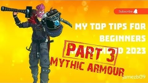 My top tips for beginners part 3: Mythic armour META - KNIGHTHOOD