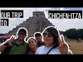 Trip to Chichen-Itza!!!