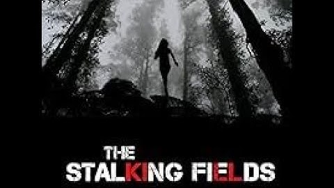 مشاهدة فيلم الاكشن The Stalking Fields  مترجم بجودة Full movie Action and army High quality 1080p