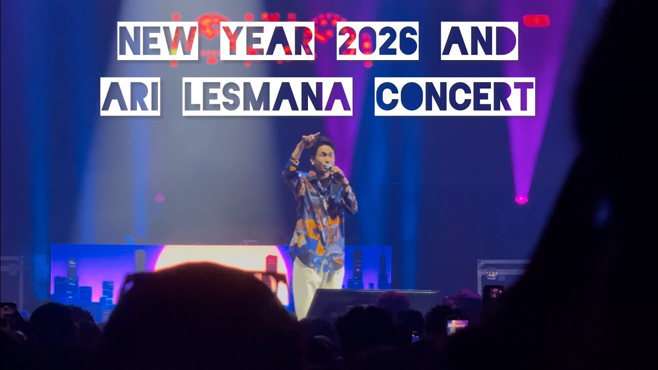 HOW WE SPEND NEW YEARS EVE 2026 WITH GOING TO ARI LESMANA CONCERT AT ZEPP KL