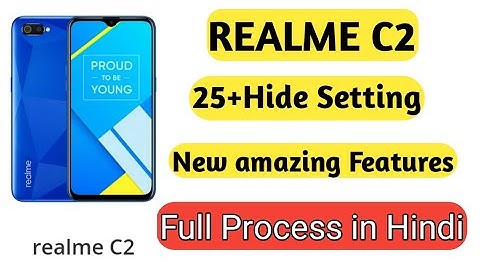 Realme C2 hide setting 2020 in hindi। 25+hidden features realme C2 । Realme C2 New hide Features.