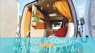 My vanlife PROS &amp; CONS list BEFORE moving into a van