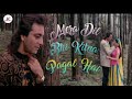 Mera dil bhi kitna pagal haisaajankf music hindi