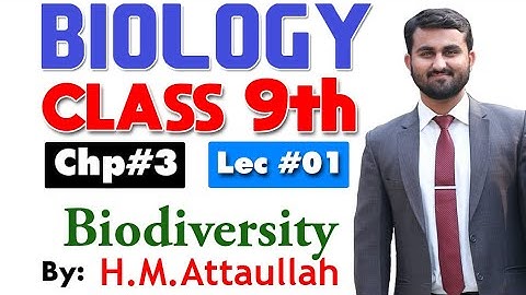 Biodiversity  | Chapter 3 | 9th class Biology | Lec.1