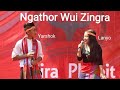 Ngathor wui zingra cover by yarshok asai  lanyola shirik  hyderabad luira phanit