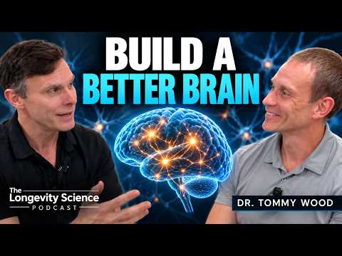 Building a Resilient Brain with Dr. Tommy Wood